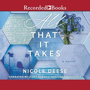 All That It Takes by Nicole Deese