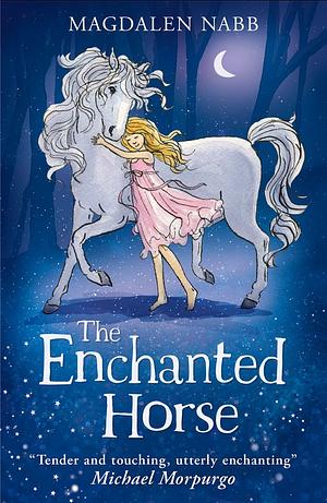The Enchanted Horse by Magdalen Nabb