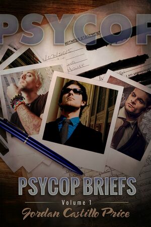 Psycop Briefs: Volume 1 by Jordan Castillo Price