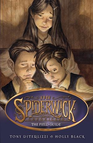 The Field Guide by Holly Black, Tony DiTerlizzi