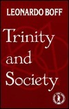 Trinity and Society by Leonardo Boff