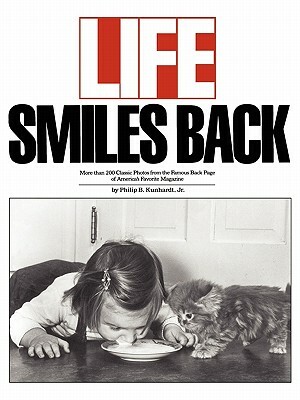 Life Smiles Back by Philip B. Kunhardt