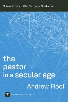 Pastor in a Secular Age by 