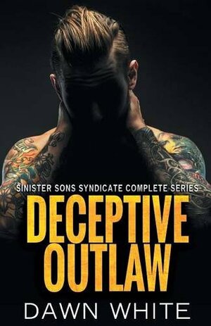 Deceptive Outlaw by Dawn White