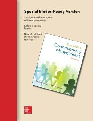 Loose Leaf Essentials of Contemporary Management with Connect Access Card by Gareth R. Jones, Jennifer M. George
