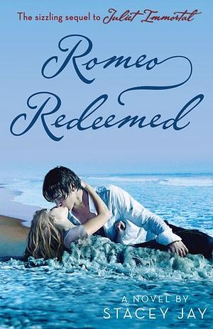 Romeu Imortal by Stacey Jay
