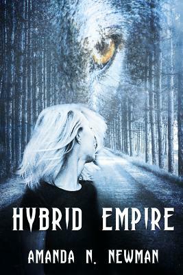 Hybrid Empire by Amanda N. Newman