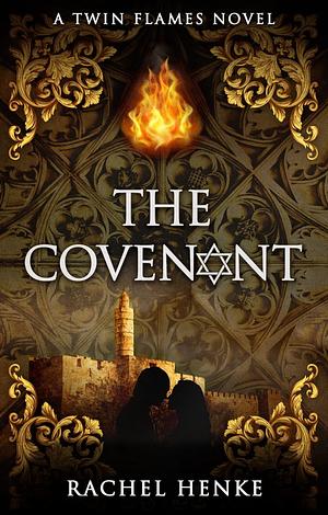 The Convenant by Rachel Henke