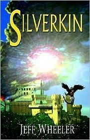 Silverkin by Jeff Wheeler