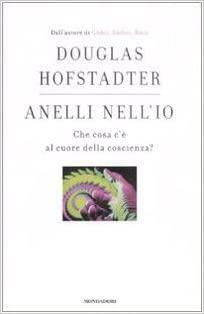 Anelli nell'Io by Douglas R. Hofstadter