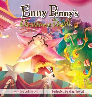 Enny Penny's Christmas Wish by Erin Lee