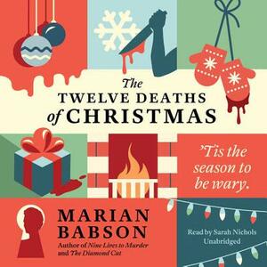 The Twelve Deaths of Christmas by Marian Babson