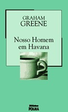 Nosso Homem em Havana by Graham Greene