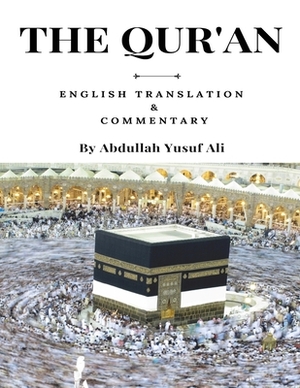 The Qur'an: English Translation & Commentary - Large Book by Allah (God)