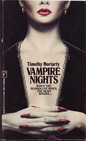 Vampire Nights by Timothy Moriarty