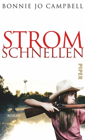 Stromschnellen by Bonnie Jo Campbell