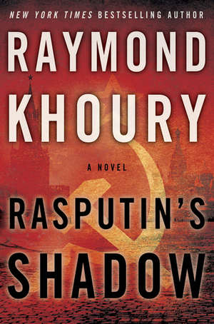 Rasputin's Shadow by Raymond Khoury