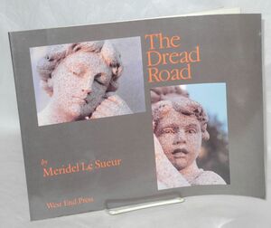 The Dread Road by Meridel Le Sueur