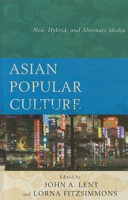 Asian Popular Culture by 