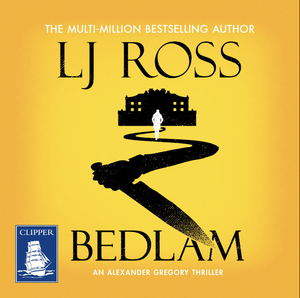 Bedlam by L.J. Ross