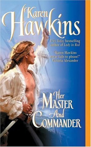 Her Master and Commander by Karen Hawkins