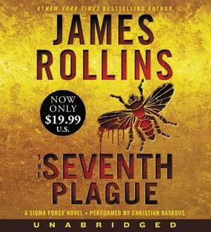 The Seventh Plague: A SIGMA Force Novel by James Rollins