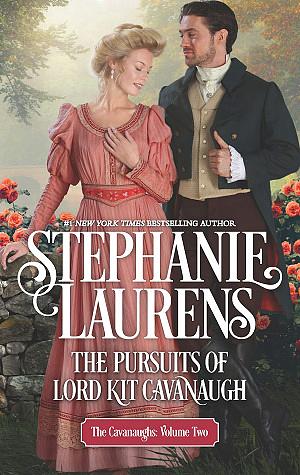 The Pursuits of Lord Kit Cavanaugh by Stephanie Laurens