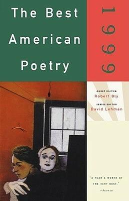 The Best American Poetry 1999 by Robert Bly, David Lehmann
