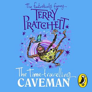 The Time-travelling Caveman by Terry Pratchett