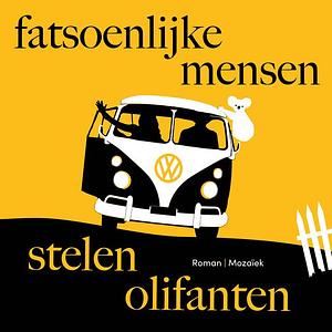 Fatsoenlijke mensen stelen olifanten by Peter Hammarbäck