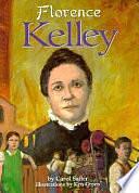 Florence Kelley by Carol Saller