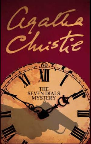 The Seven Dials Mystery by Agatha Christie