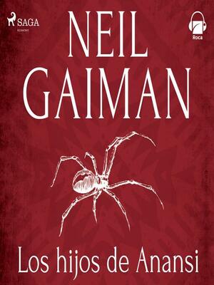 Los hijos de Anansi by Neil Gaiman