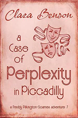 A Case of Perplexity in Piccadilly by Clara Benson