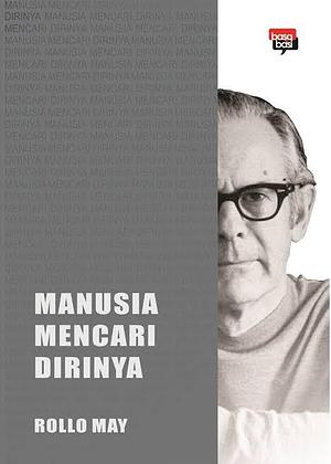 Manusia Mencari Dirinya by Afthonul Afif, Rollo May