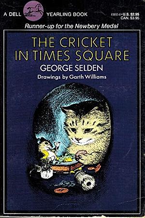 The Cricket In Times Square by Garth Williams, George Selden