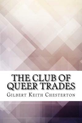 The Club of Queer Trades by G.K. Chesterton