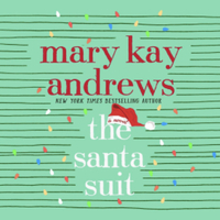 The Santa Suit: A Novel by Mary Kay Andrews