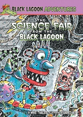 Science Fair from the Black Lagoon by Mike Thaler