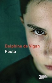 Pouta by Delphine de Vigan, Alexandra Pflimpflová