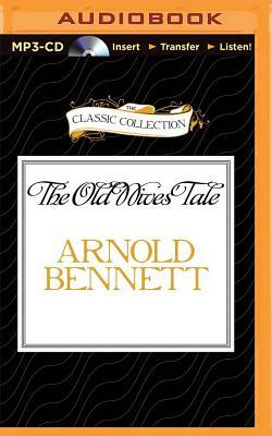 The Old Wives' Tale by Arnold Bennett