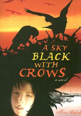 Sky Black with Crows by Alice Walsh