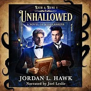 Unhallowed by Jordan L. Hawk