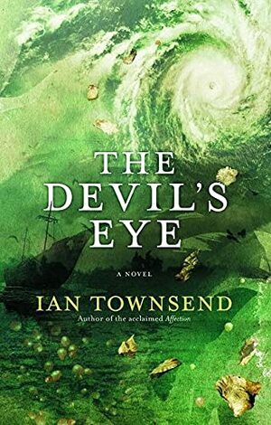 The Devil's Eye by Ian Townsend