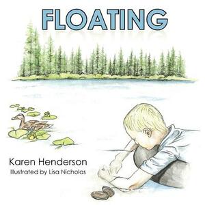 Floating by Karen Henderson