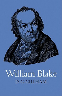 William Blake by D. G. Gillham, Bill Gillham