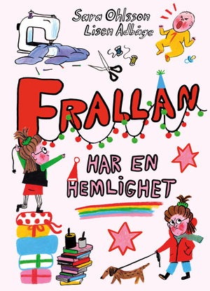 Frallan har en hemlighet by Sara Ohlsson