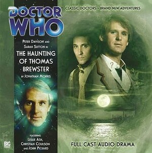 Doctor Who: The Haunting of Thomas Brewster by Jonathan Morris