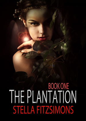 The Plantation by Stella Fitzsimons