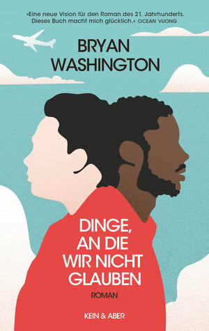 Dinge, an die wir nicht glauben by Bryan Washington